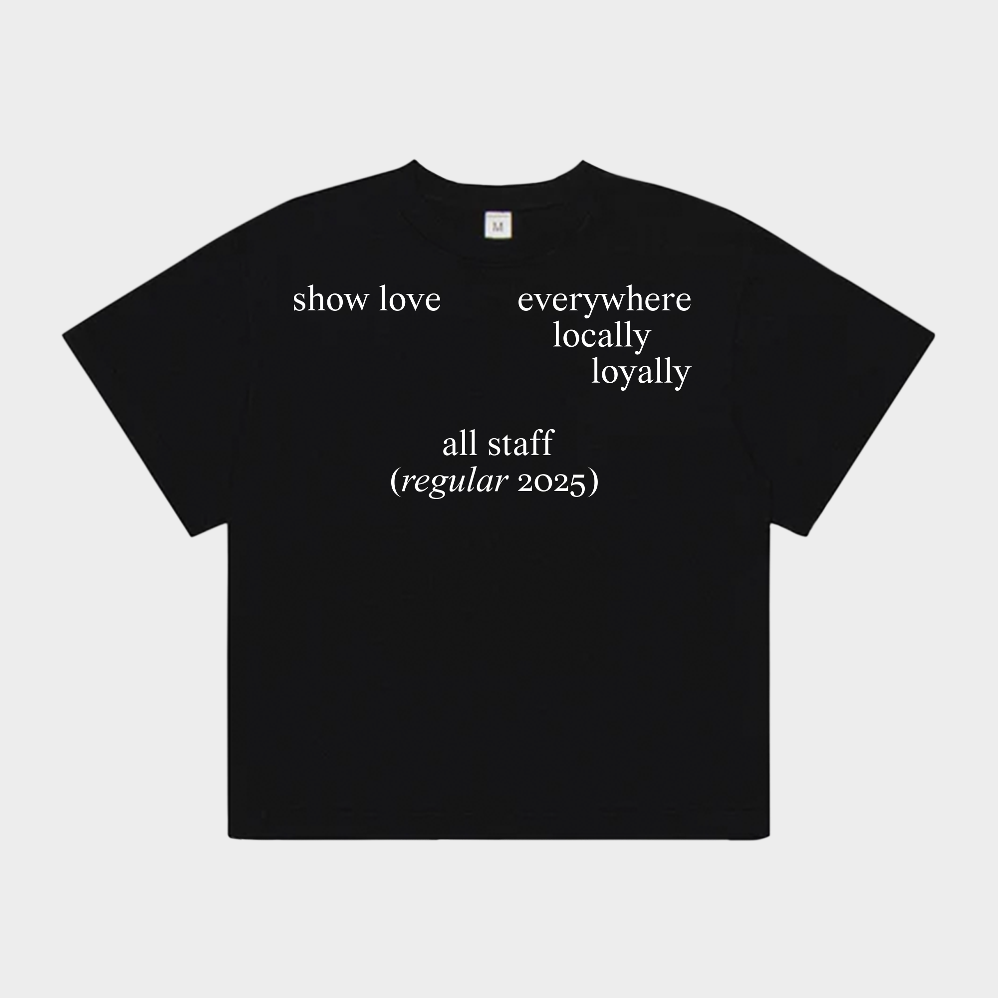 All Staff "Regular" Short Sleeve, Winter 2025 Edition