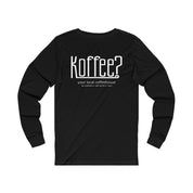 Koffee? Standard Long Sleeve