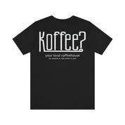 Koffee? Standard Tee