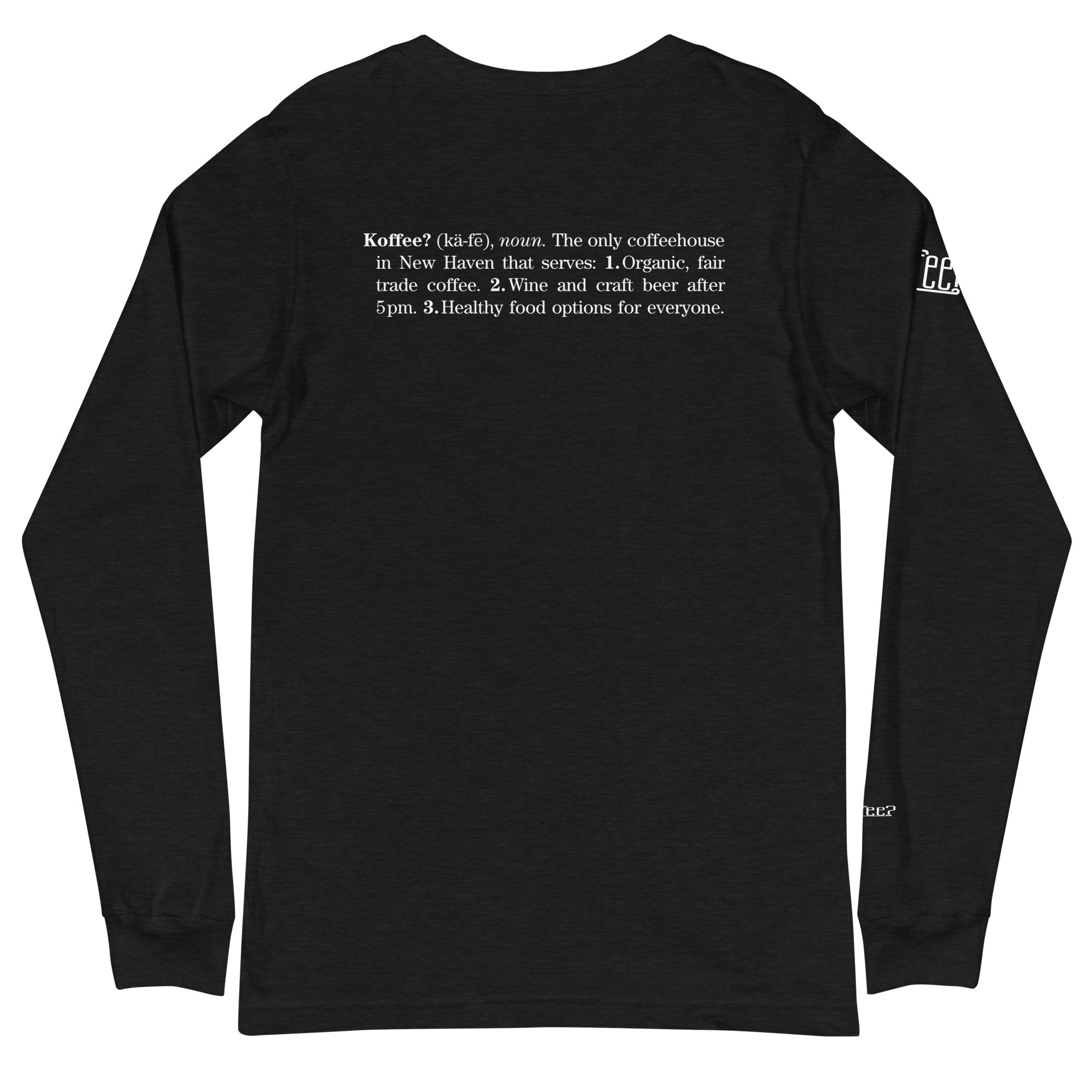 Koffee? "Dictionary" Long Sleeve